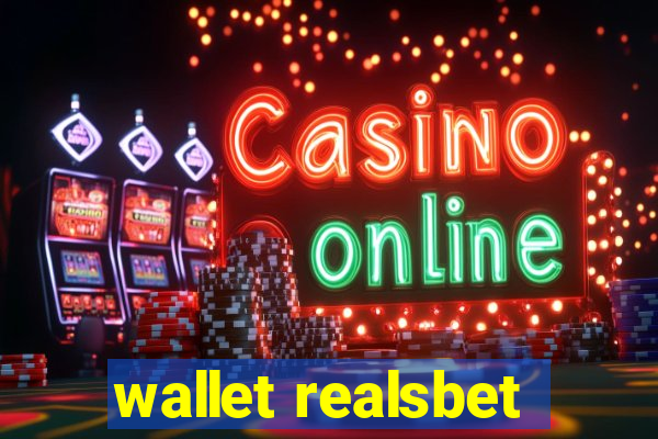 wallet realsbet